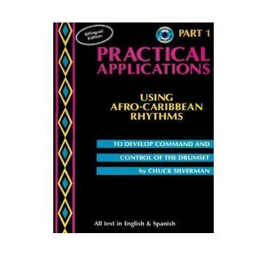 By Chuck Silverman Practical Application Using-Afro-Caribbean Rythms Part1교재CD EL03692CD