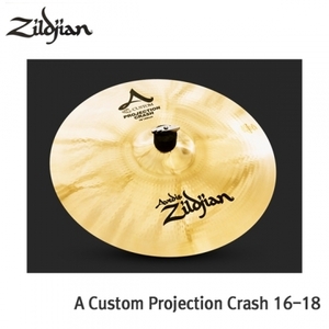 [Zildjian]  A Custom PROJECTION 크래쉬